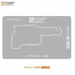 AMAOE IP17PRO 0.12mm STENCIL REBALLING BGA A STRATO INTERMEDIO PER AP.