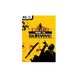 HOW TO SURVIVE