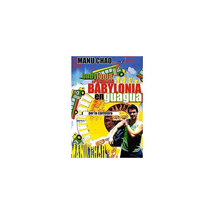Manu Chao Babylonia en Guagua