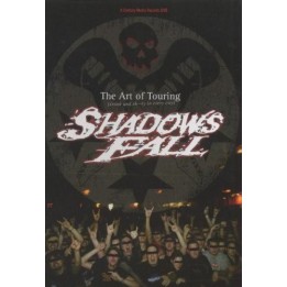 Shadow Fall - The Art of Touring (LIVE)