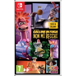 GALLINE IN FUGA: NON MI BECCHI