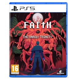Faith: The Unholy Trinity