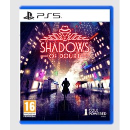 Shadows of Doubt