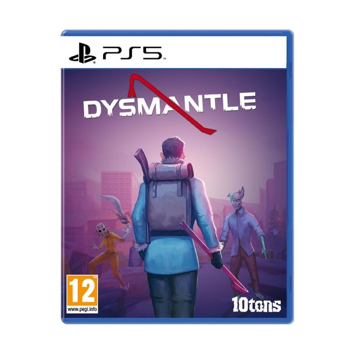 Dysmantle